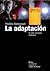 La adaptación