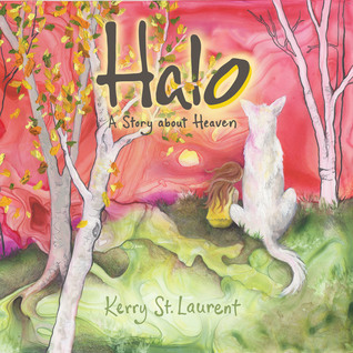 Halo: A Story about Heaven