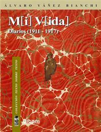 Mi Vida (diarios 1911-1917)