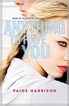 Anything to Have You by Paige Harbison