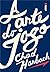 A Arte do Jogo by Chad Harbach