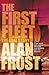 The First Fleet: The Real S...