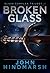Broken Glass (Glass Complex...