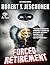 Forced Retirement (Forced H...