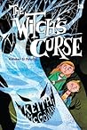 The Witch's Curse - Kutukan si Penyihir by Keith McGowan The Witch's Curse - Kutukan si Penyihir by Keith McGowan