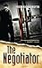 The Negotiator by Frederick Forsyth