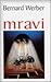 Mravi by Bernard Werber