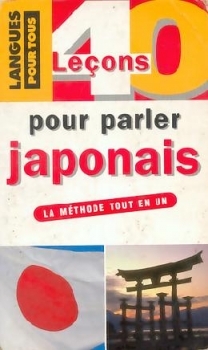 40 Leçons Pour Parler Japonais (Mass Market Paperback)