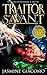 Traitor Savant (Seals of th...
