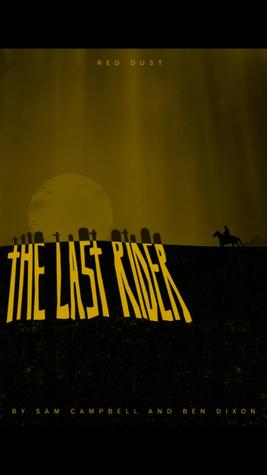 The Last Rider (Red Dust, #3)