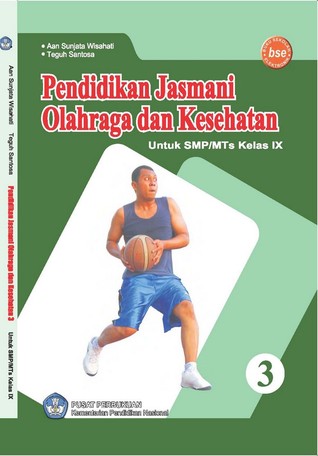 Pendidikan Jasmani Olahraga dan Kesehatan 3 untuk SMP/MTs kelas IX