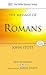 The Message of Romans by John R.W. Stott