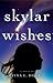 Skylar Wishes (Enchanted, #2)