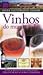 Guia Ilustrado Zahar de Vinhos do Mundo Todo
