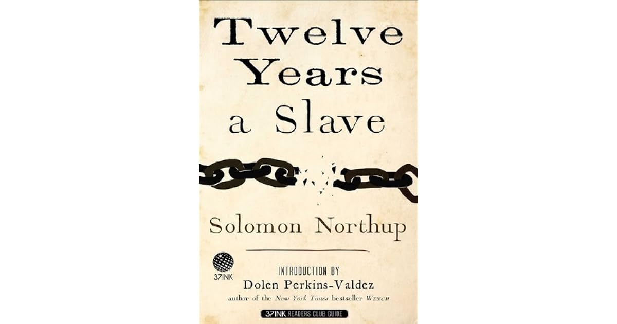Twelve Years a Slave by Solomon Northup