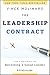 The Leadership Contract: The Fine Print to Becoming a Great Leader