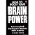 How To Boost Your Brain Power
