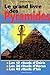 Le grand livre des pyramides