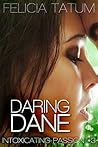 Daring Dane by Felicia Tatum