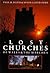Lost Churches of Wales and the Marches