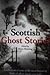 Scottish Ghost Stories