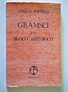Gramsci e o bloco histórico Gramsci e o bloco histórico