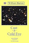 Cast a Cold Eye