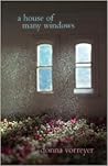A House of Many Windows