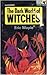 The Dark World of Witches