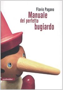 Manuale del perfetto bugiardo