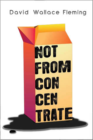 Not from Concentrate (Audible Edition)
