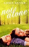Not Alone by Amber Nation