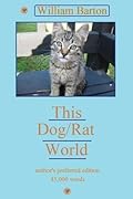 This Dog/Rat World