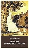 I grandi romantici inglesi