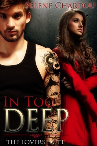 In Too Deep (The Lovers Duet, #2)