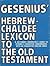 Gesenius' Hebrew and Chaldee lexicon to the Old Testament scr... by Wilhelm Gesenius