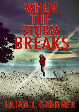 When the Storm Breaks