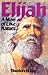 Elijah A Man of Like Nature by Theodore H. Epp