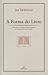 A Forma do Livro:  Ensaios sobre Tipografia e Estética do Livro