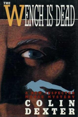 The Wench is Dead