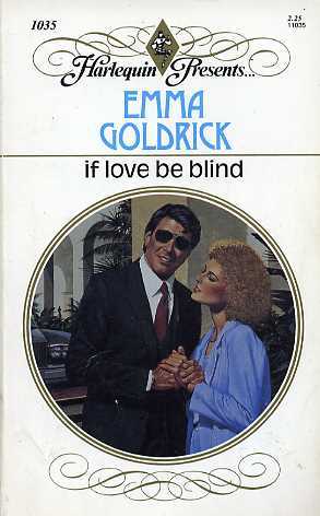 If Love Be Blind (Mass Market Paperback)