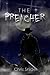 The Preacher by Chris Snider