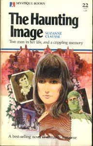 The Haunting Image (Mass Market Paperback)