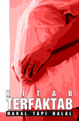 Kitab Terfaktab: Nakal Tapi Halal (Paperback)