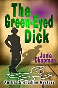 The Green-Eyed Dick