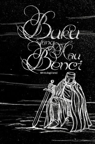 Buku Yang Kau Benci - #AntologiBenci