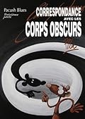 Pacush Blues, Tome 13 : Correspondance avec les corps obscurs