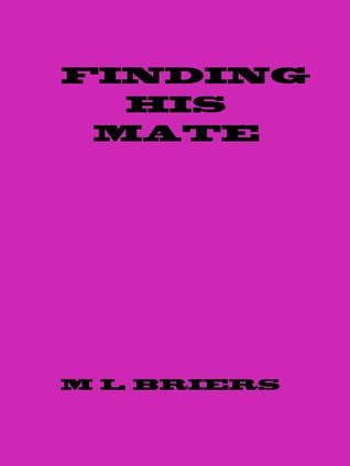 Finding His Mate (His Mate, #5)