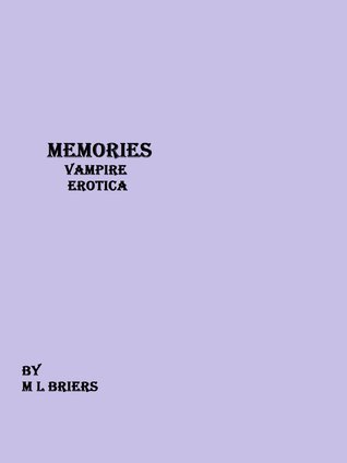 Memories (Vampire Erotica)