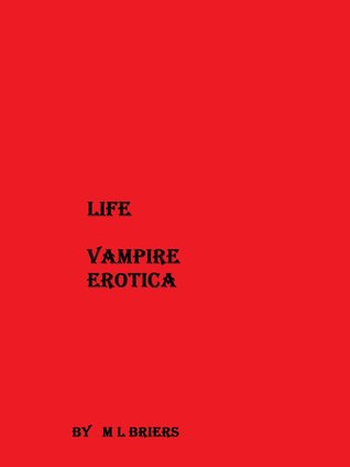 Life (Vampire Erotica)